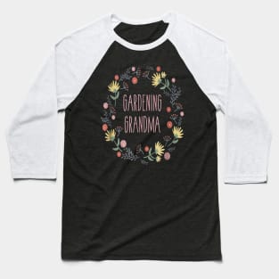 Cute Gardening Grandma Baseball T-Shirt